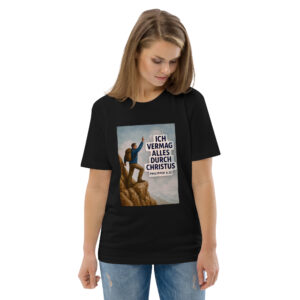 Ich vermag alles durch Christus – Aus Überzeugung Christ; Unisex Bio-Baumwoll T-Shirt
