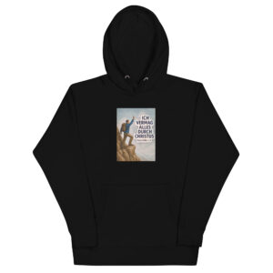 Unisex-Kapuzenpullover – Ich vermag alles durch Christus – Aus Überzeugung Christ